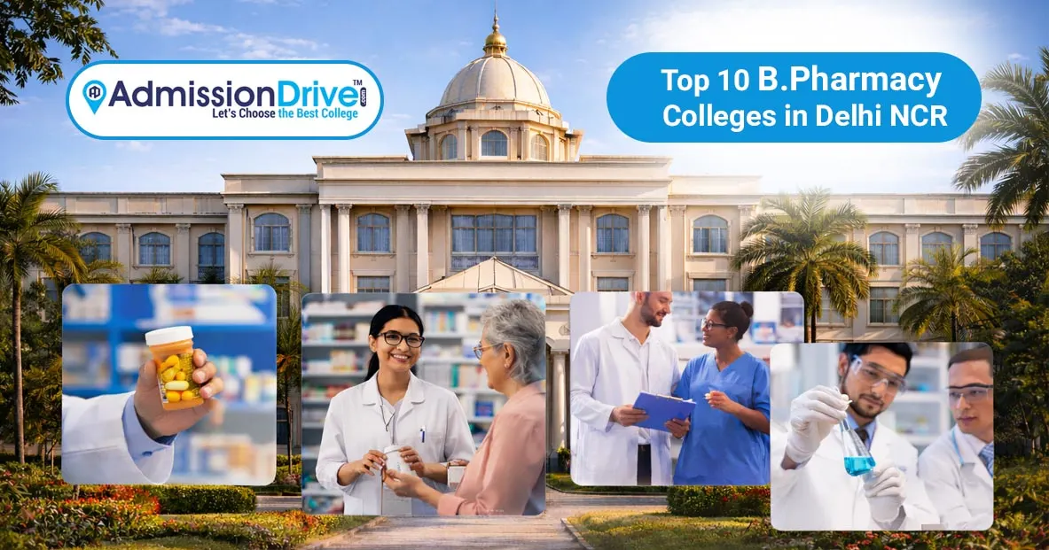Top 10 B.Pharmacy Colleges in Delhi NCR 2026