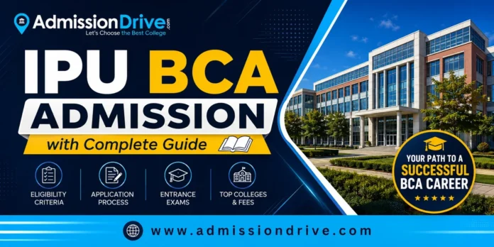 IPU BCA Admission 2026 IPU BCA Admission 2026