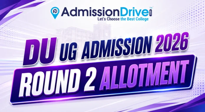 DU UG Admission 2026 Round 2 Allotment