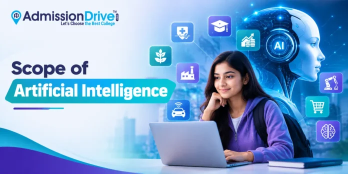 Scope of Artificial Intelligence (AI): Applications, Careers & Future